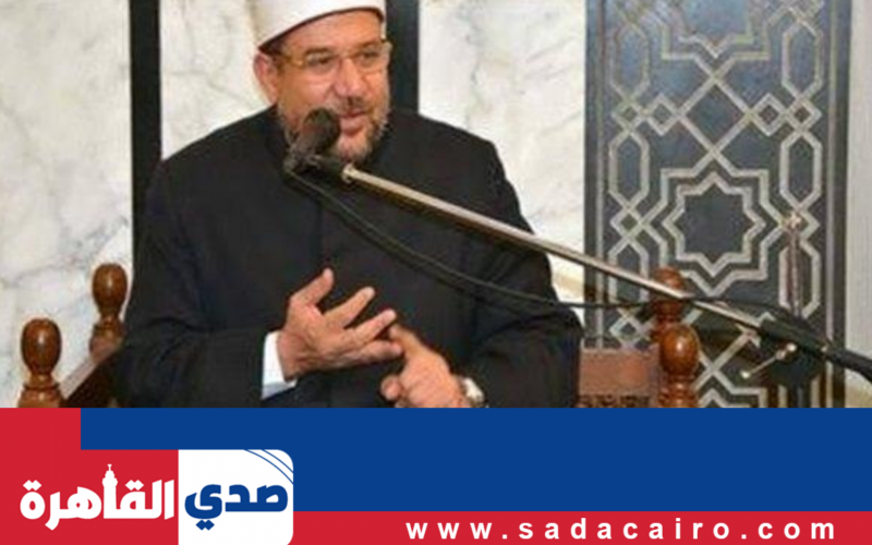 وزير الأوقاف يقرر خطبة الجمعة القادمة للتحذير من مخالفات البناء